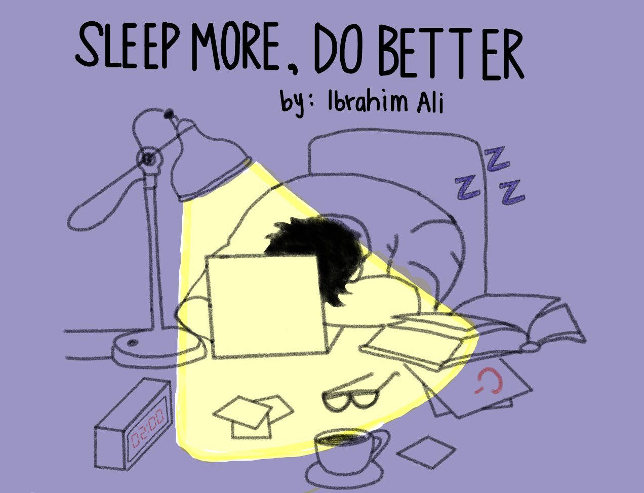 Sleep More, Do Better